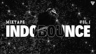 Download lagu MIXTAPE INDOBOUNCE #VOL.1 | by JV