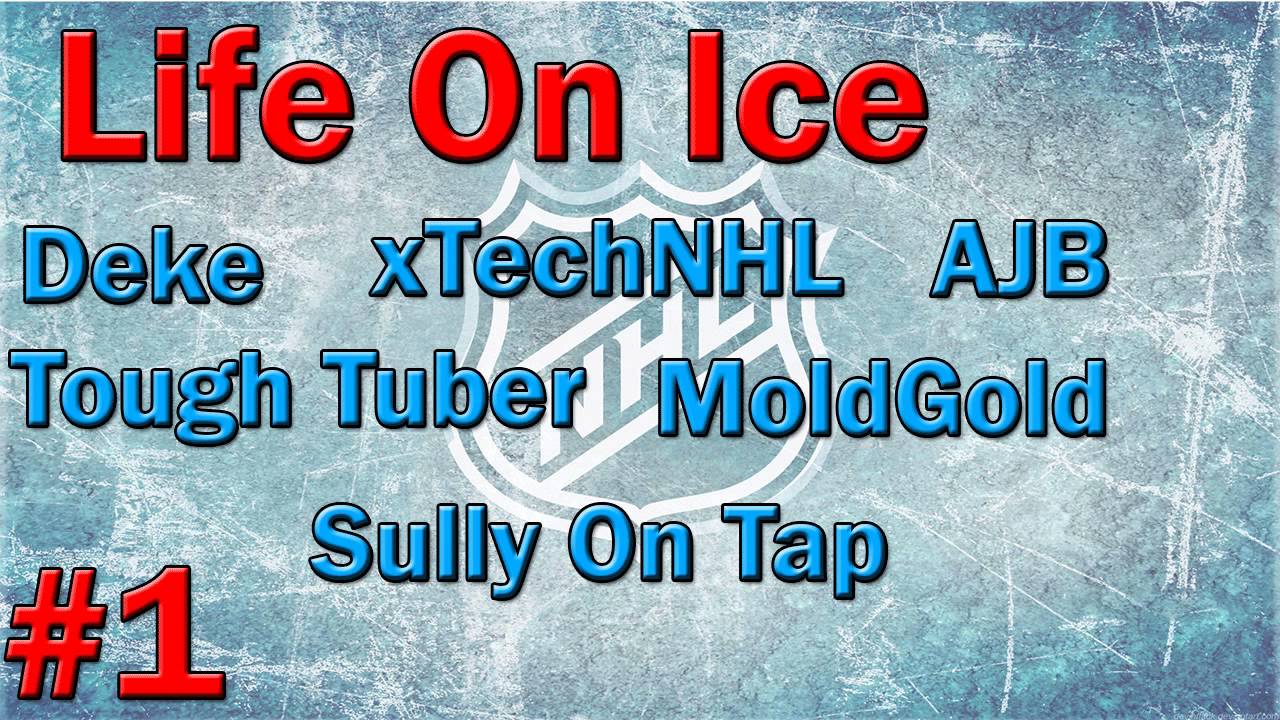 Life On Ice! EP1- Featuring TheToughTuber