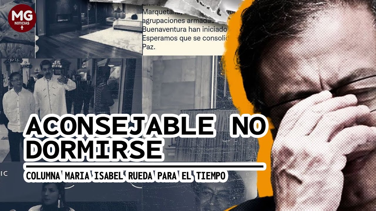 ACONSEJABLE NO DORMIRSE 🔴 IMPERDIBLE COLUMNA MARIA ISABEL RUEDA - YouTube