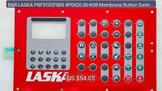 B&R LASKA PBF5102F009 4P0420.00-K08 Membrane Button Switch for... — Best Buy 2026 | Great Quality!