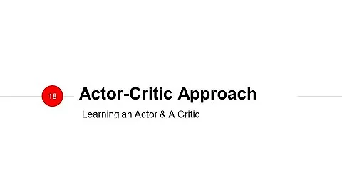 ADL Lecture 10.2: Actor-Critic (21/05/17)