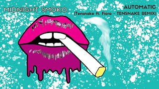 Automatic (Tensnake Remix) - Tensnake ft. Fiora