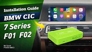 BMW CIC 7 Series F01/F02 (2009-201) Wireless CarPlay & Android Auto Upgrade & Installation Manual