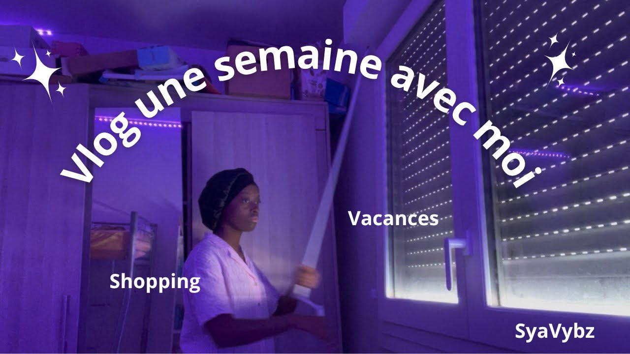 Une semaine avec moi : shopping, vacances & détente ✨