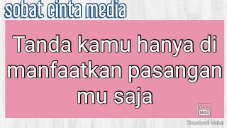 5 Tanda Kamu Hanya Di Manfaatkan Pasangan Mu Saja