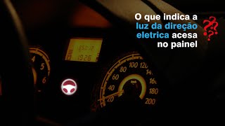 Luz de direcao eletrica acesa no painel volante enrijecido