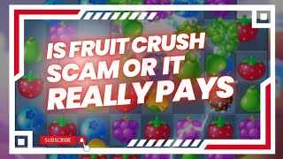 Fruit crush: Earn Real Money Game Review