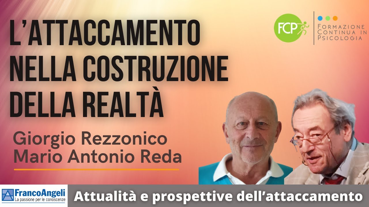 L’attaccamento nella costruzione della realtà