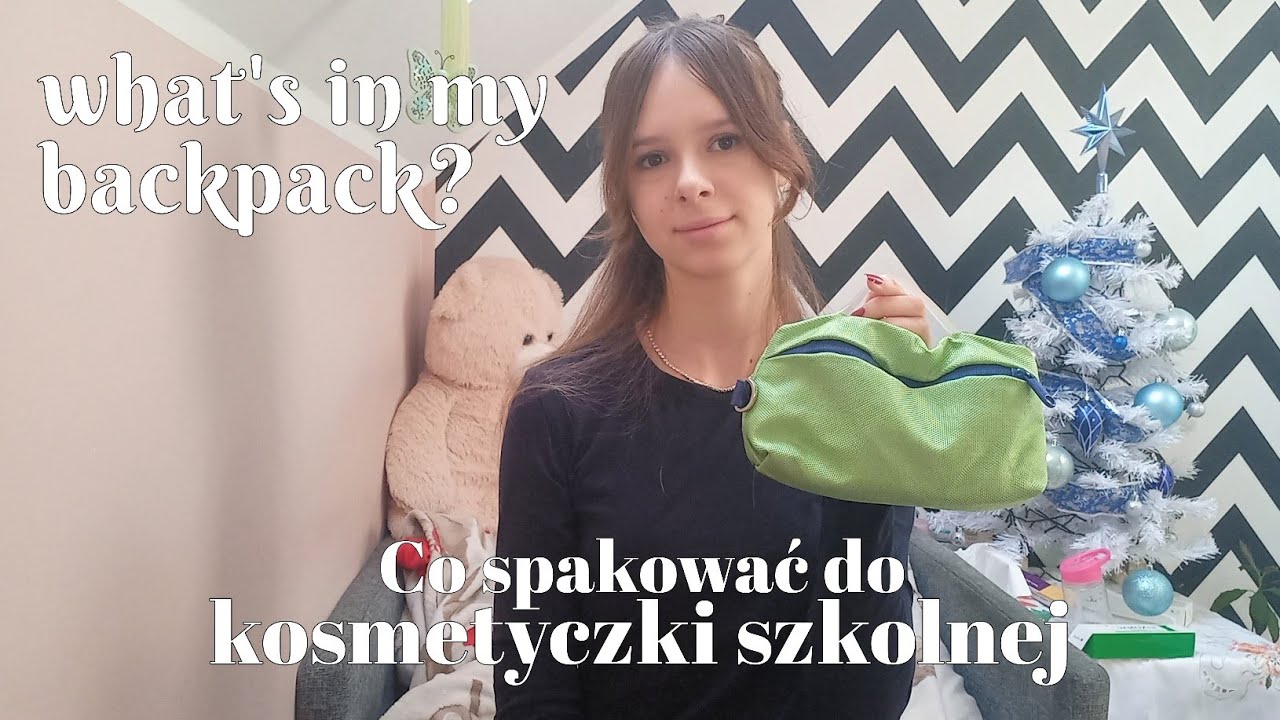 Co Spakować Do Kosmetyczki Szkolnej🏫| What's in my backpack🎒❓️