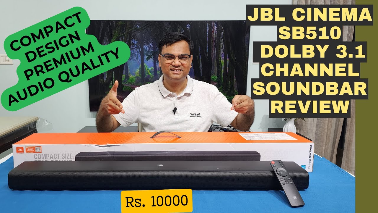 JBL Cinema SB510 Dolby 3.1 Channel Soundbar Review | Compact Design Premium Audio under 10000