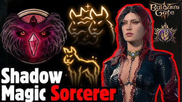 SHADOW MAGIC Sorcerer Build Guide Baldur