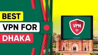 Best VPN for Dhaka Bangladesh for Privacy, Speed & Security 📺👇 screenshot 3