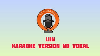 Download Lagu IJIN By Nihman Karaoke version no Vokal Yakan Song #RS MP3
