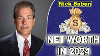 {Nick Saban Net Worth} Check Here What is Nick Saban Net Worth 2024 & Salary, Biography, Assets !
