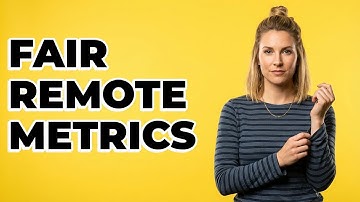 How Can Remote Performance Metrics Be Fair And Accurate?