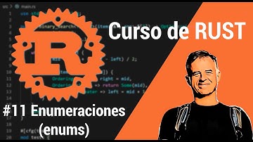 11. Curso de RUST: ENUMERACIONES