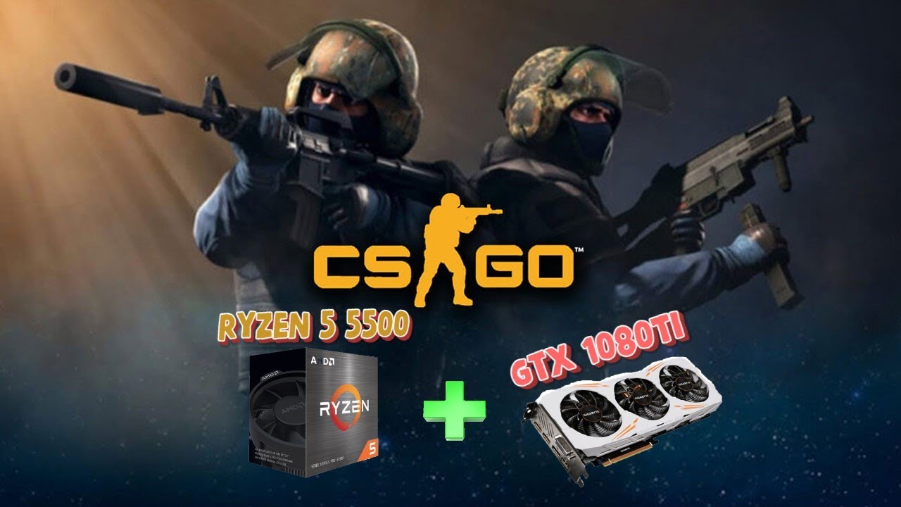 Ryzen 5 5500 + GTX 1080ti CS:GO | 1440p - YouTube