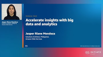 AWS Initiate Online ASEAN 2021 - Accelerate insights with big data and analytics (English)
