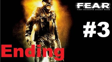 F.E.A.R. Extraction Point Gameplay - Part 3 Ending