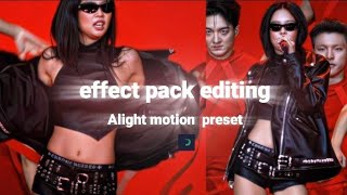 (Preset) popular effects for editing (Alight motion) 