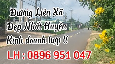 Anh Tài cần bán bớt đất để lấy tiền làm ăn , mặt tiền đường chính rộng rãi gần Ủy Ban Xã Láng Lớn .