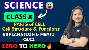 Parts of Cell - Structure & Functions 🔥| Explanation & Menti Quiz | Class 8 Science| Diksha Bhuwalka