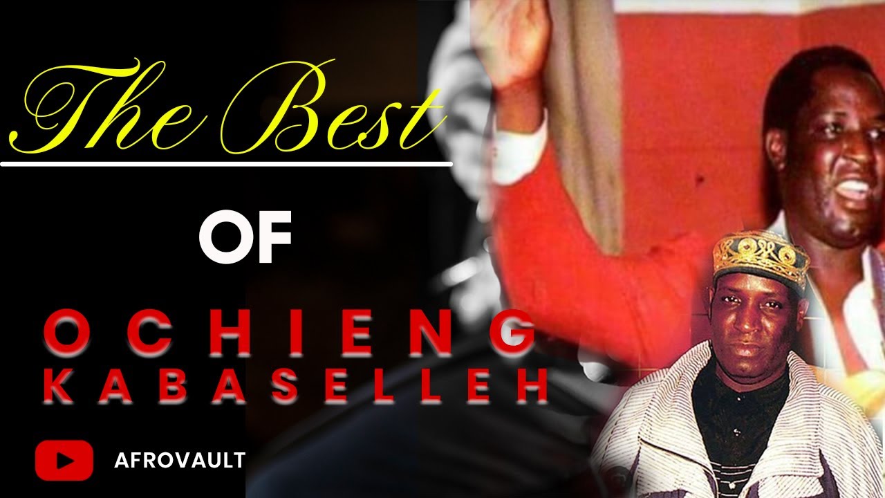 BEST OF OCHIENG KABASELLEH AfroVault