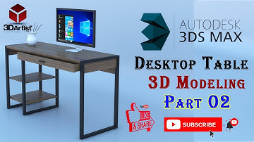 Computer Table Design in 3Ds Max part 2, 3DArtist