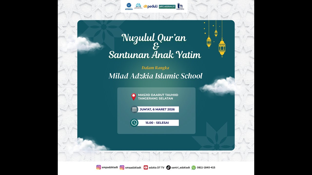 Milad Adzkia 2026 | Nuzulul Quran dan Santunan Anak Yatim