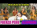 AR. REACCIONA A (ALBORADA) POR PRIMERA VES FUERZA PERU !!!