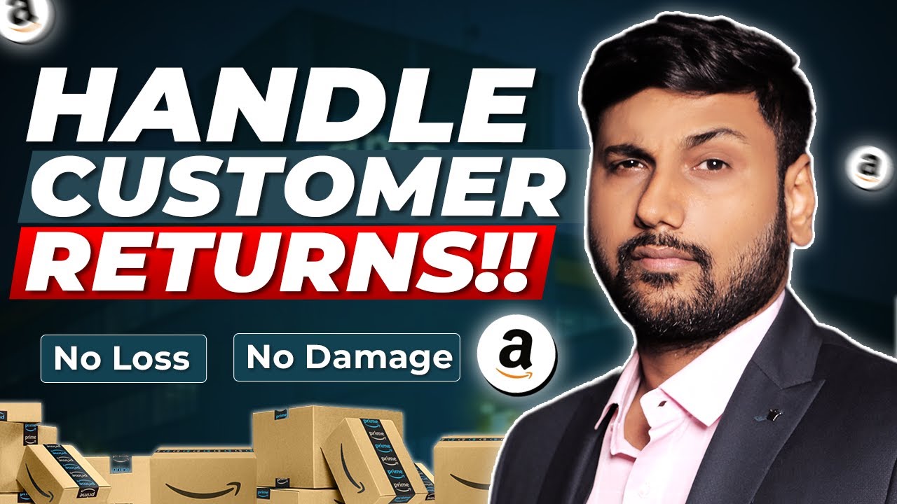 How To Deal With Amazon FBA Returns: Reduce Losses & Improve Profits ...