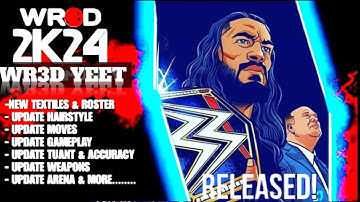 WR3D 2K24 V1.1 RELEASED?| UPDATED ARENAS NEW FEATURES BY @kingdavidyt