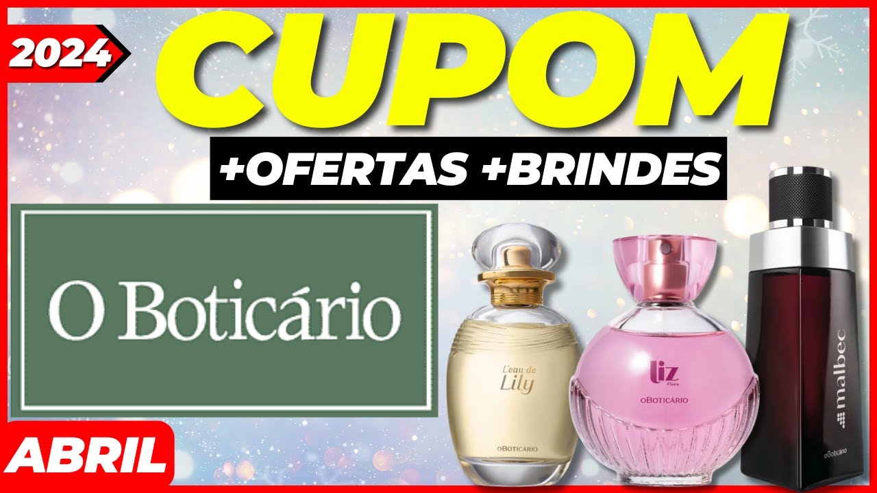 CUPOM O BOTICÁRIO ABRIL 2024 - Cupons de Desconto Boticário - Promoção ...