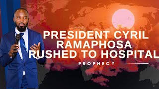 Pray For South African President Cyril Ramaphosa | Urgent Prophecy