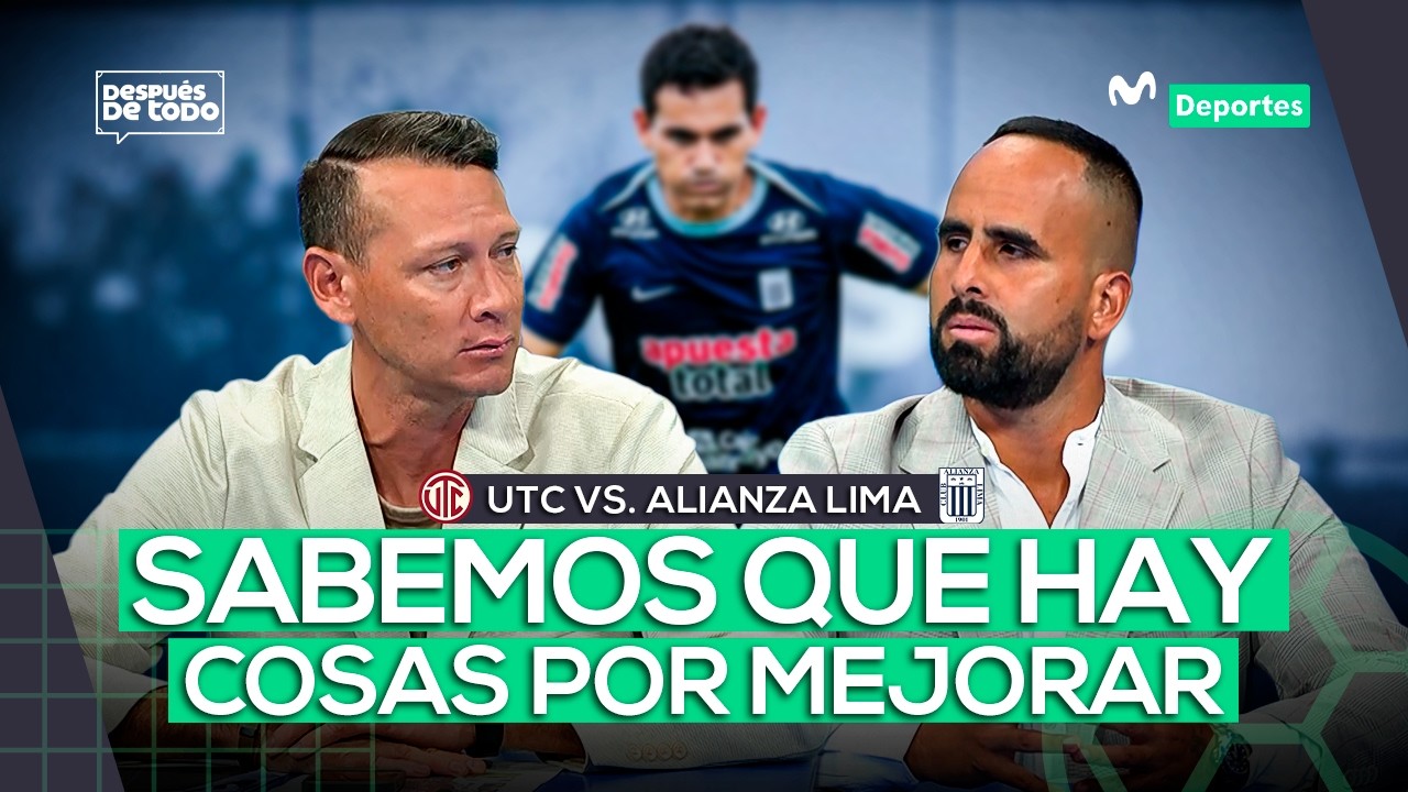 UTC 0-1 ALIANZA LIMA: LA PALABRA DE LOS PROTAGONISTAS DEL TRIUNFO ‘BLANQUIAZUL’ | DESPUÉS DE TODO
