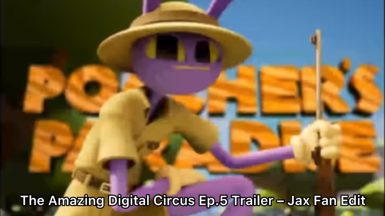 The Amazing Digital Circus Ep.5 Trailer – Jax Fan Edit - YouTube