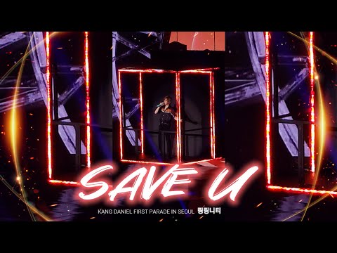 220813 SAVE U 강다니엘 KANG DANIEL FIRST PARADE IN SEOUL FANCAM