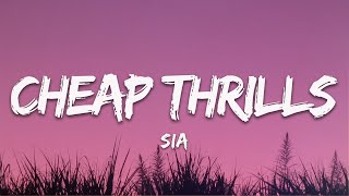 Sia - Cheap Thrills Lyrics Ft. Sean Paul Shawn Mendes, Pnk