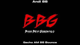 Download Lagu NOSTALGIA #3! ANDI 88 - GACHO AM 88 BOUNCE (BBG) 2K16 FULL!!! MP3