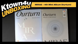 UNBOXING MIRAE - 4th Mini Album [Ourturn]│미래소년 언박싱