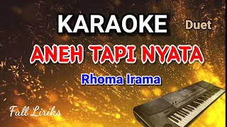 Karaoke - Aneh tapi nyata Rhoma irama - cover organ tunggal