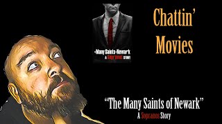 CHATTIN MOVIES - "The Many Saints of Newark: A Sopranos Story" : Spoiler Review