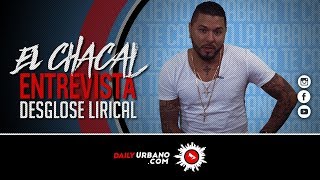Desglose Lirical: Chacal 