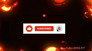 YouTube Fire  Black Screen Subscribe Button With Bell Icon Sounds Tan Tan\Click Subscribe Button