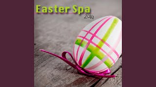 Easter 2014 (Soothing Music)