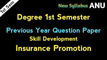 anu 1st sem insurance Promotion question paper || Skill development 1st sem degree #anuexams 2022