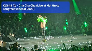 Käärijä - Cha Cha Cha 🇫🇮 (Live at Het Grote Songfestivalfeest 2023)