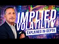 Implied volatility for options trading 2024 ultimate guide