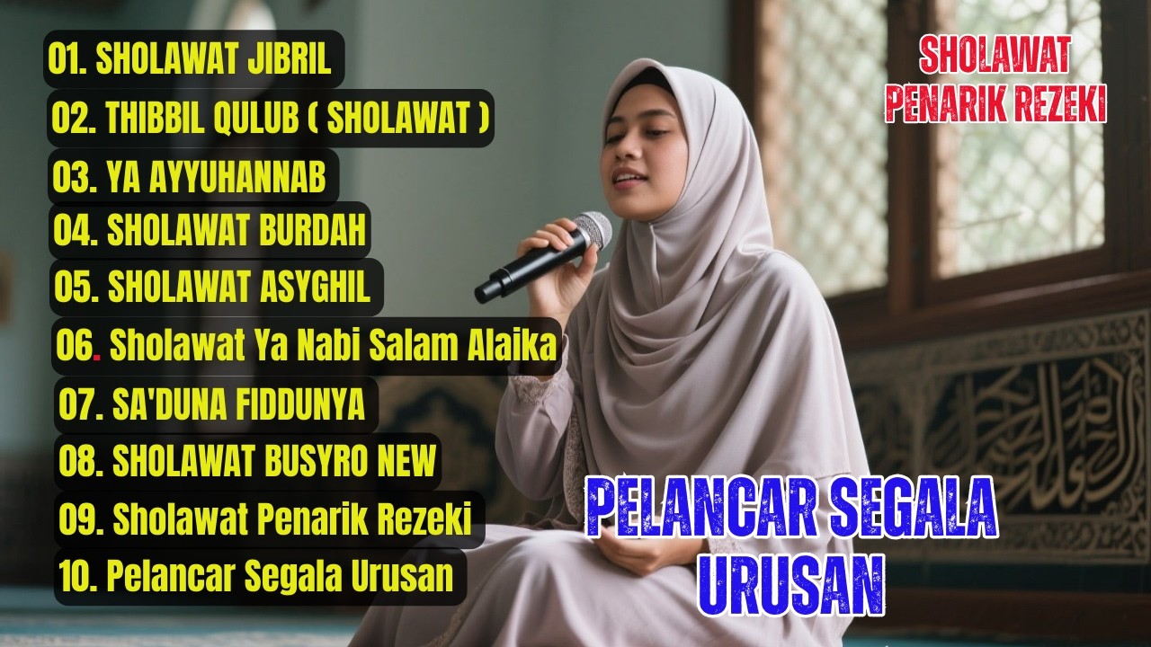 KUMPULAN LAGU SHOLAWAT VIRAL 2026 | PERMUDAH SEGALA MASALAH PELANCAR REJEKI SOLAWAT JIBRIL