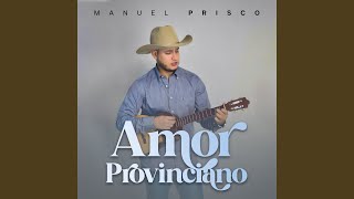 La Traicionera - Manuel Prisco